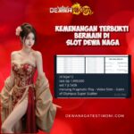 Kemenangan Terbukti Bermain di Slot Dewa Naga